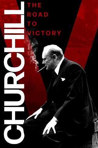 Churchill: The Road to Victory poster