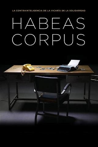 Habeas Corpus poster