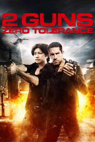 2 Guns: Zero Tolerance poster