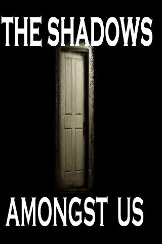 The Shadows Amongst  Us poster