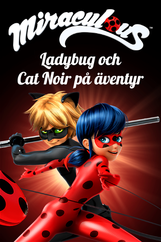 Miraculous: Ladybug & Cat Noir på äventyr poster