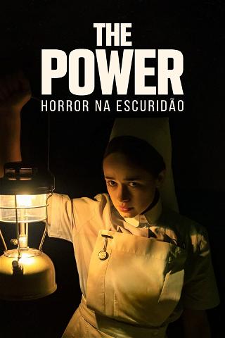 The Power: Horror na Escuridão poster