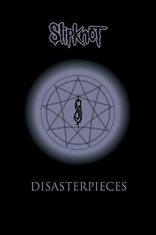 Slipknot: Disasterpieces poster