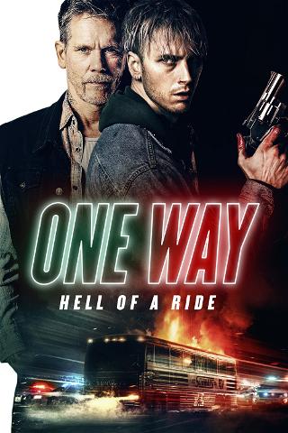 One Way - Hell of a Ride poster