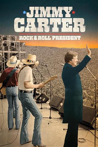 Jimmy Carter : Le Président rock'n'roll poster