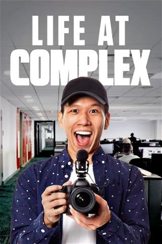 Life at Complex poster