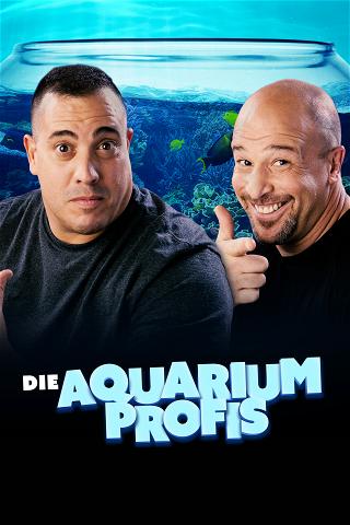 Die Aquarium-Profis poster
