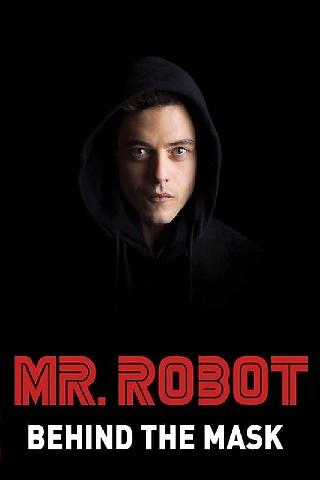 Mr. Robot: Behind the Mask poster