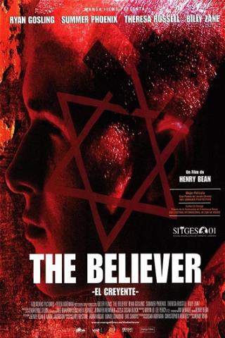The Believer (El creyente) poster