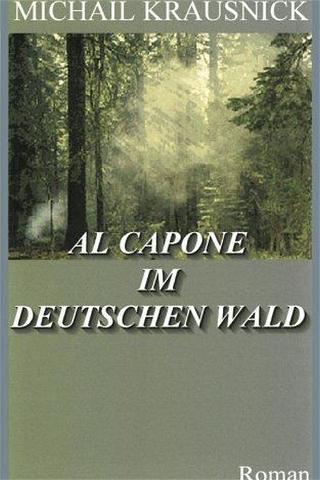 Al Capone im deutschen Wald poster