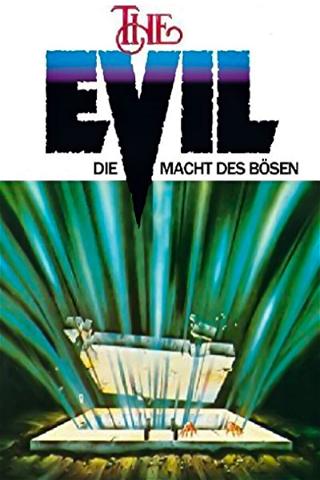 The Evil - Die Macht des Bösen poster