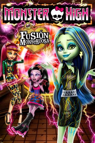 Monster High: Fusión monstruosa poster