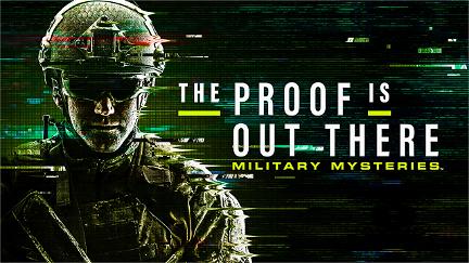 The Proof Is Out There: Military Mysteries poster