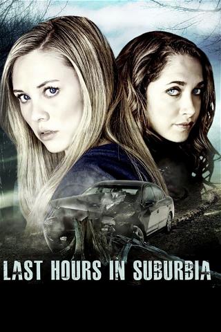 Last Hours in Suburbia (Fall From Grace) poster