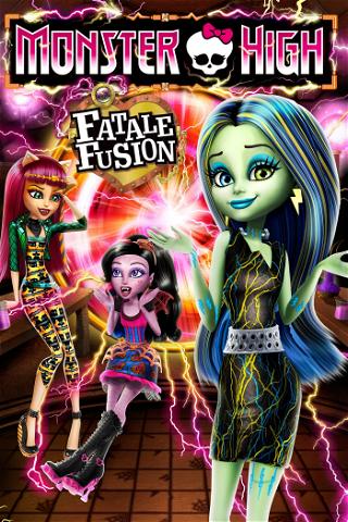 Monster High - Fatale Fusion poster