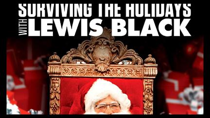 Surviving the Holidays with Lewis Black poster
