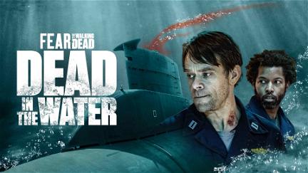 Fear the Walking Dead: Dead in the Water poster