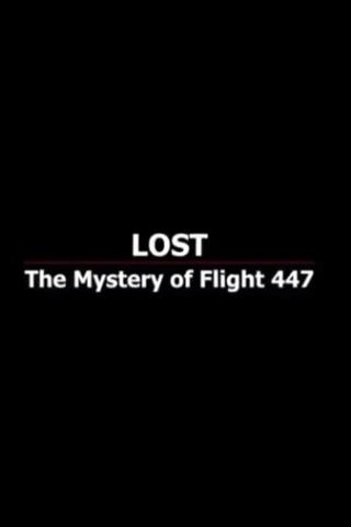 Lost: The Mystery of Flight 447 poster