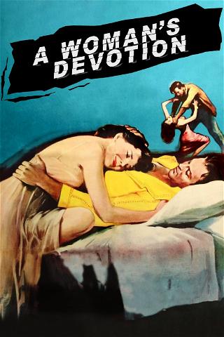 A Woman's Devotion poster