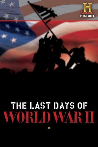 The Last Days of World War II poster