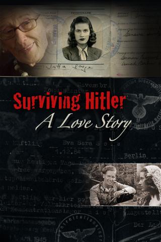 Surviving Hitler: A Love Story poster