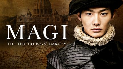 MAGI  The Tensho Boys’ Embassy  (Japanese Ver) poster