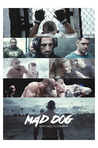 Mad Dog: From Chaos to Comeback poster