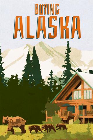 Buying Alaska poster