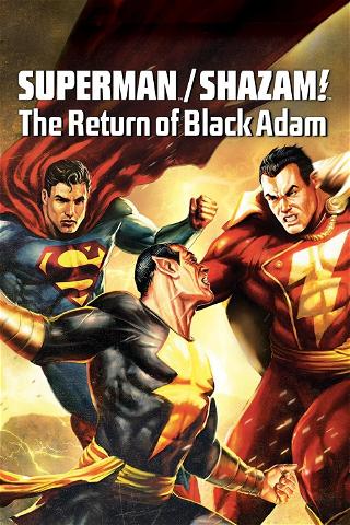 Superman/Shazam! The Return of Black Adam poster