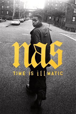 Nas: Time is Illmatic poster