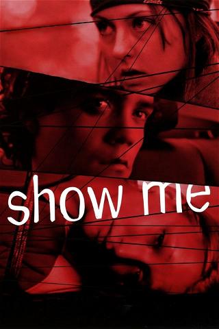 Show Me poster