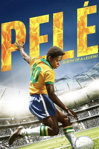 Pelé - Birth Of A Legend poster