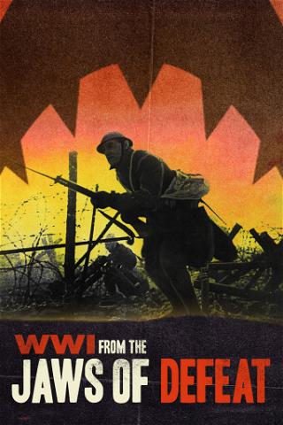 WWI: From the Jaws of Defeat poster