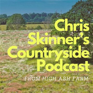 Chris Skinner's Countryside Podcast poster