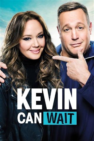 Kevin Can Wait poster