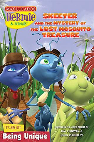 Hermie & Friends: Skeeter and the Mystery of the Lost Mosquito Treasure poster