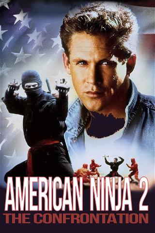 American Ninja 2: Opgøret poster