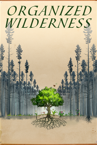 Organized Wilderness poster