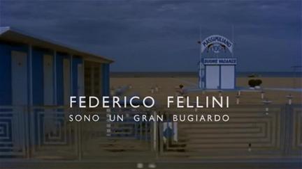 Fellini: Sono un gran bugiardo poster