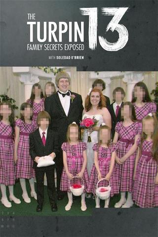 The Turpin 13: Family Secrets Exposed poster