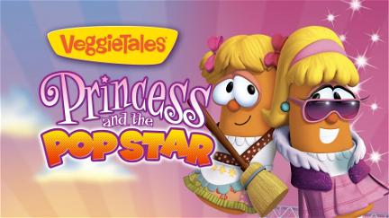 VeggieTales: Princess and the Popstar poster