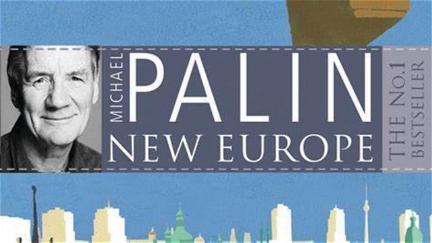 Michael Palin's New Europe poster