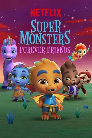 Super Monsters: Ikuiset ystävät poster