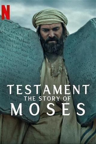 Testamentet: Historien om Moses poster