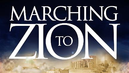 Marching to Zion poster
