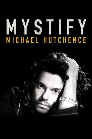 Mystify - Michael Hutchence poster