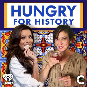 Hungry for History with Eva Longoria and Maite Gomez-Rejón poster