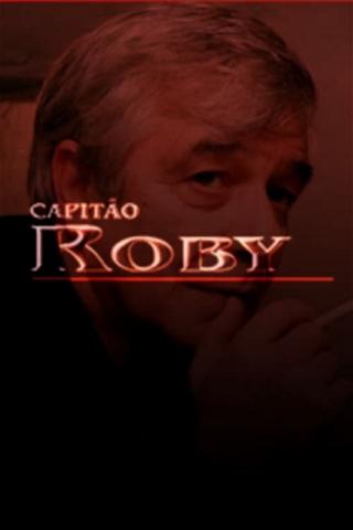 Capitão Roby poster