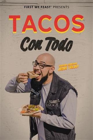 Tacos Con Todo poster