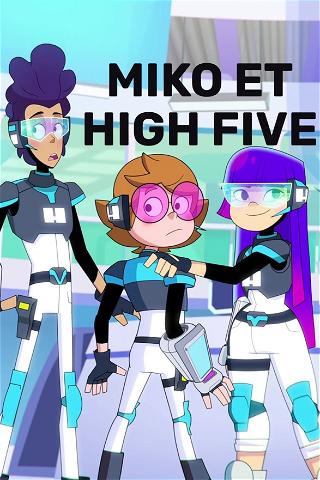 Miko et High Five poster